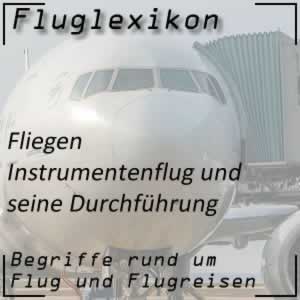 Fluglexikon Fliegen Instrumentenflug