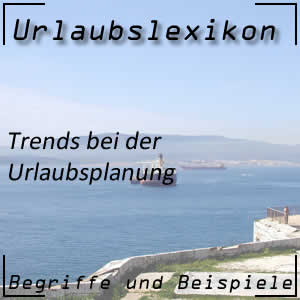 Trends bei der Urlaubsplanung